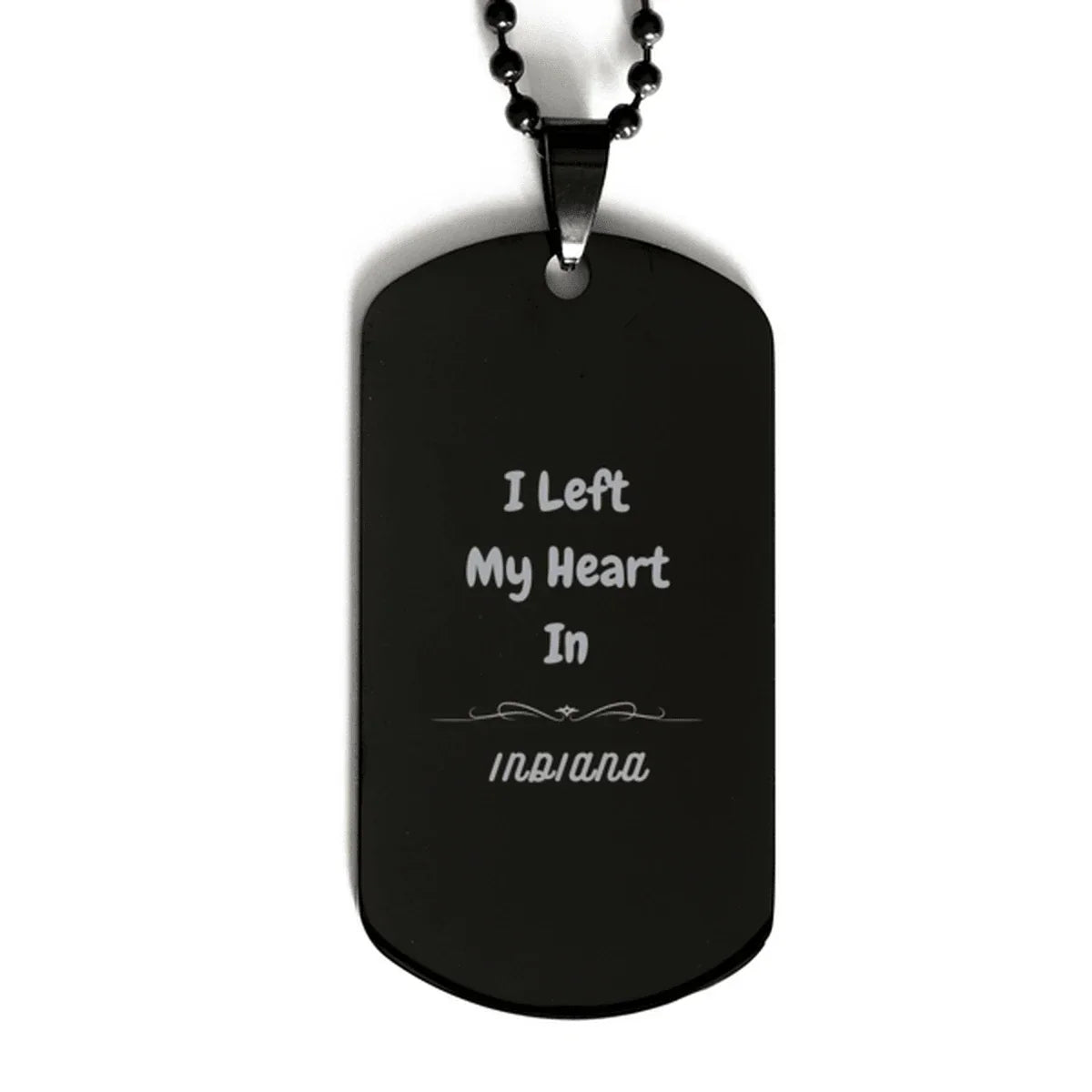 I Left My Heart In Indiana Gifts, Meaningful Indiana State for Friends, Men, Women. Black Dog Tag for Indiana People