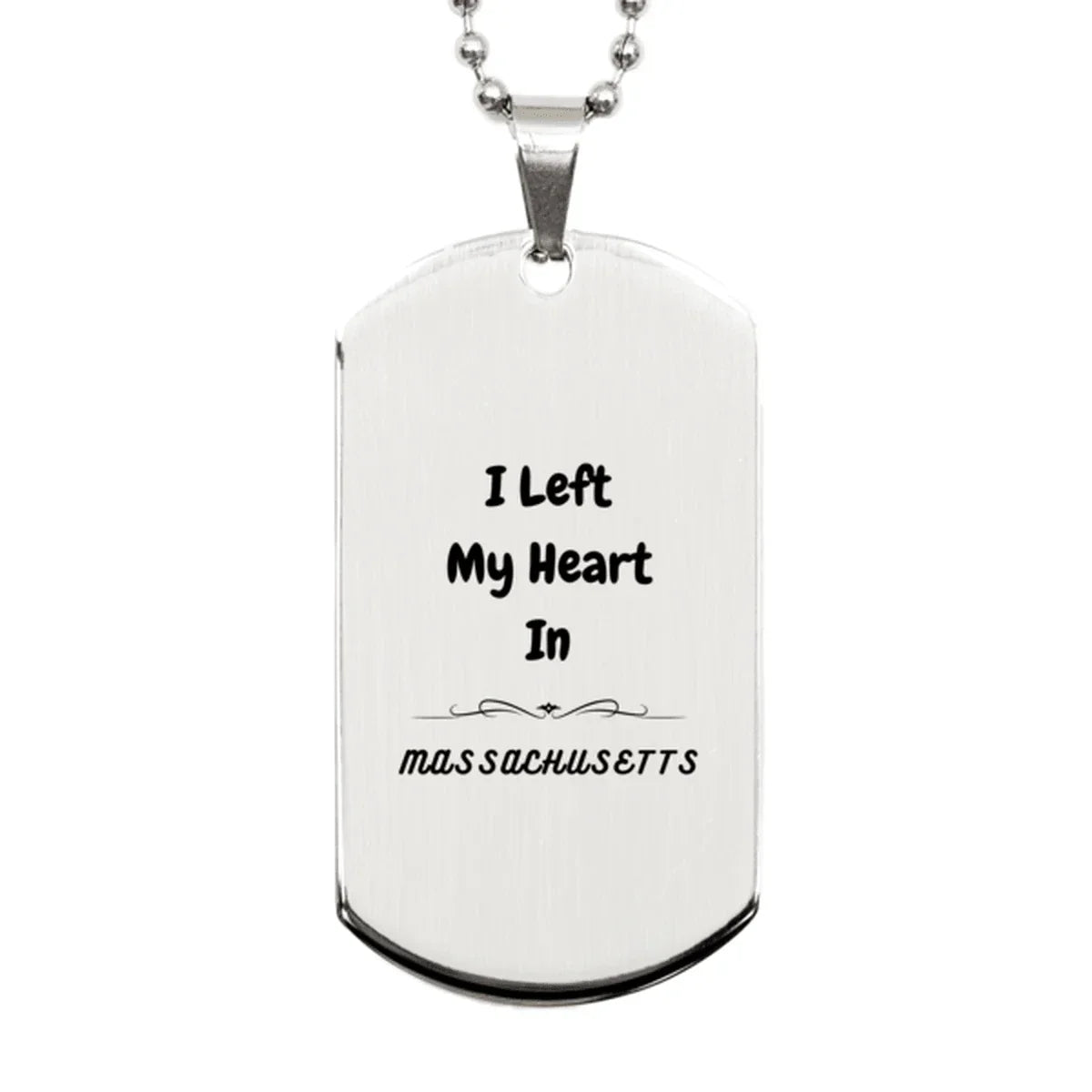 I Left My Heart In Massachusetts Gifts, Meaningful Massachusetts State for Friends, Men, Women. Silver Dog Tag for Massachusetts People