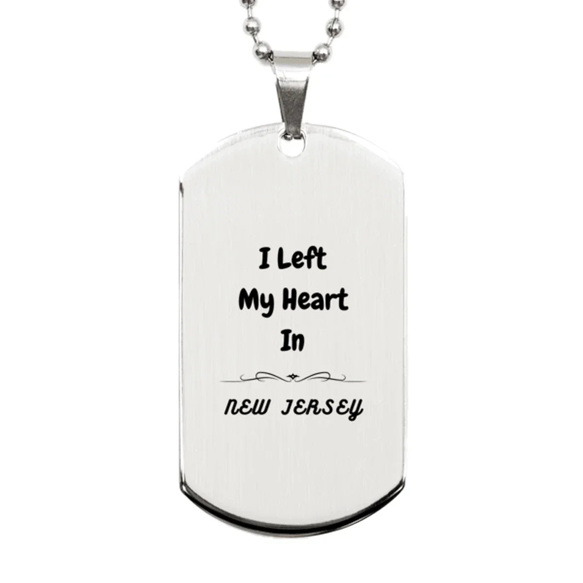 I Left My Heart In New Jersey Gifts, Meaningful New Jersey State for Friends, Men, Women. Silver Dog Tag for New Jersey People