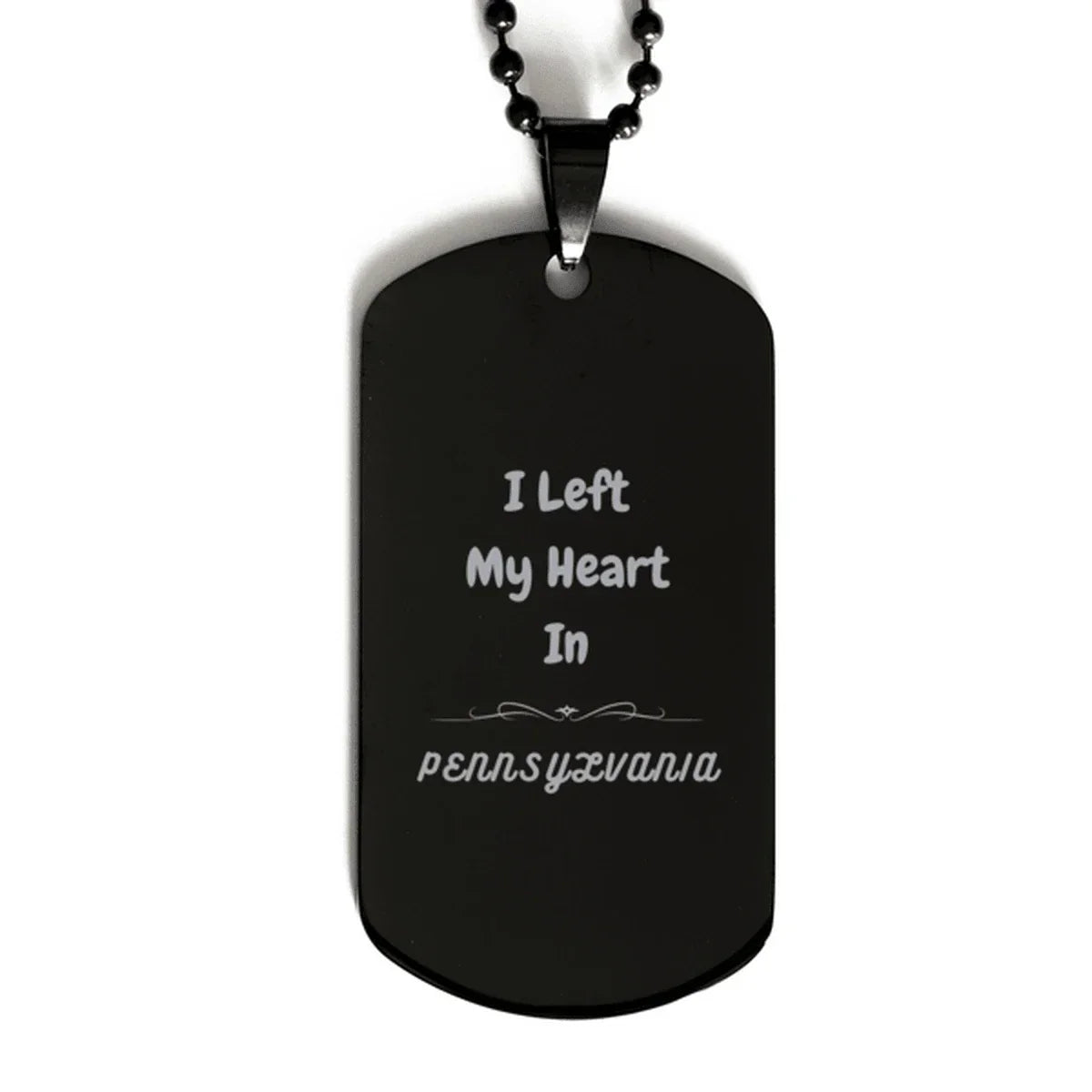 I Left My Heart In Pennsylvania Gifts, Meaningful Pennsylvania State for Friends, Men, Women. Black Dog Tag for Pennsylvania People