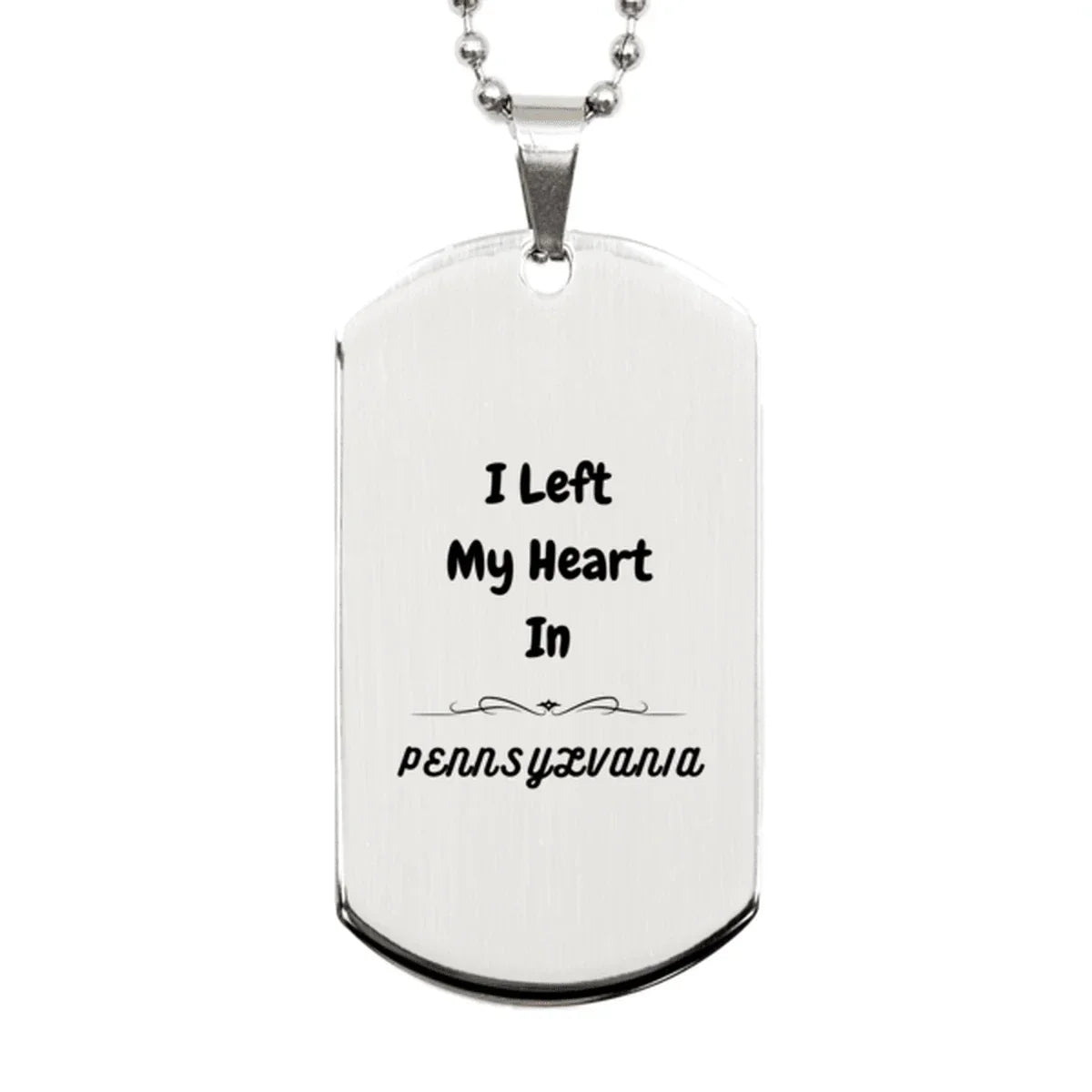 I Left My Heart In Pennsylvania Gifts, Meaningful Pennsylvania State for Friends, Men, Women. Silver Dog Tag for Pennsylvania People