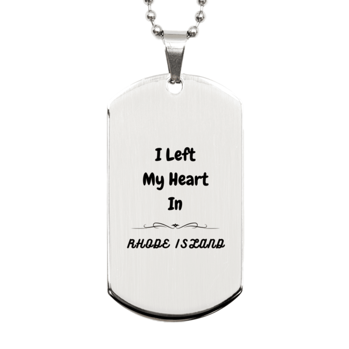 I Left My Heart In Rhode Island Gifts, Meaningful Rhode Island State for Friends, Men, Women. Silver Dog Tag for Rhode Island People - Mallard Moon Gift Shop