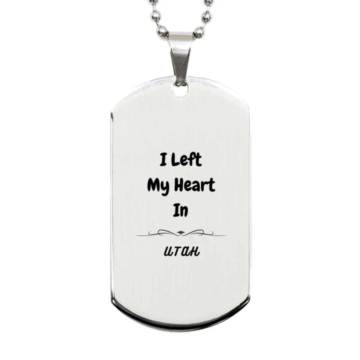 I Left My Heart In Utah Gifts, Meaningful Utah State for Friends, Men, Women. Silver Dog Tag for Utah People