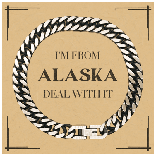 I'm from Alaska, Deal with it, Proud Alaska State Gifts, Alaska Cuban Link Chain Bracelet Gift Idea, Christmas Gifts for Alaska People, Coworkers, Colleague - Mallard Moon Gift Shop