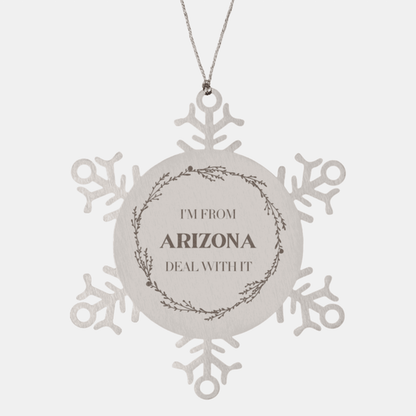 I'm from Arizona, Deal with it, Proud Arizona State Ornament Gifts, Arizona Snowflake Ornament Gift Idea, Christmas Gifts for Arizona People, Coworkers, Colleague - Mallard Moon Gift Shop