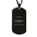 I'm from Georgia, Deal with it, Proud Georgia State Black Dog Tag Necklace Gifts
