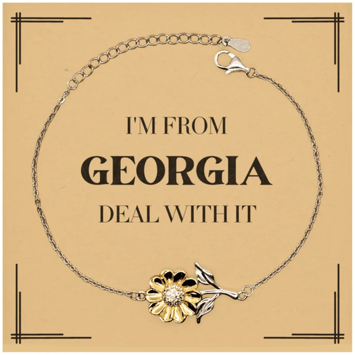 I'm from Georgia, Deal with it, Proud Georgia State Gifts, Georgia Sunflower Bracelet Gift Idea, Christmas Gifts for Georgia People, Coworkers, Colleague