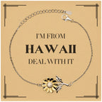 I'm from Hawaii, Deal with it, Proud Hawaii State Gifts, Hawaii Sunflower Bracelet Gift Idea, Christmas Gifts for Hawaii People, Coworkers, Colleague