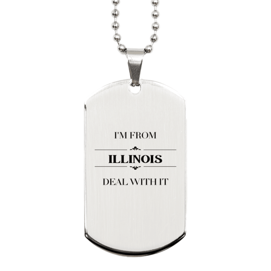I'm from Illinois, Deal with it, Proud Illinois State Gifts, Illinois Silver Dog Tag Gift Idea, Christmas Gifts for Illinois People, Coworkers, Colleague - Mallard Moon Gift Shop