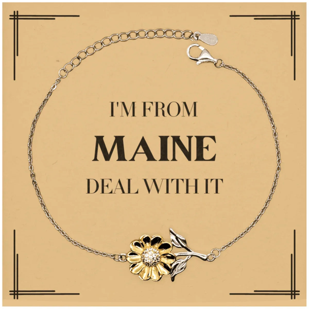 I'm from Maine, Deal with it, Proud Maine State Gifts, Maine Sunflower Bracelet Gift Idea, Christmas Gifts for Maine People, Coworkers, Colleague
