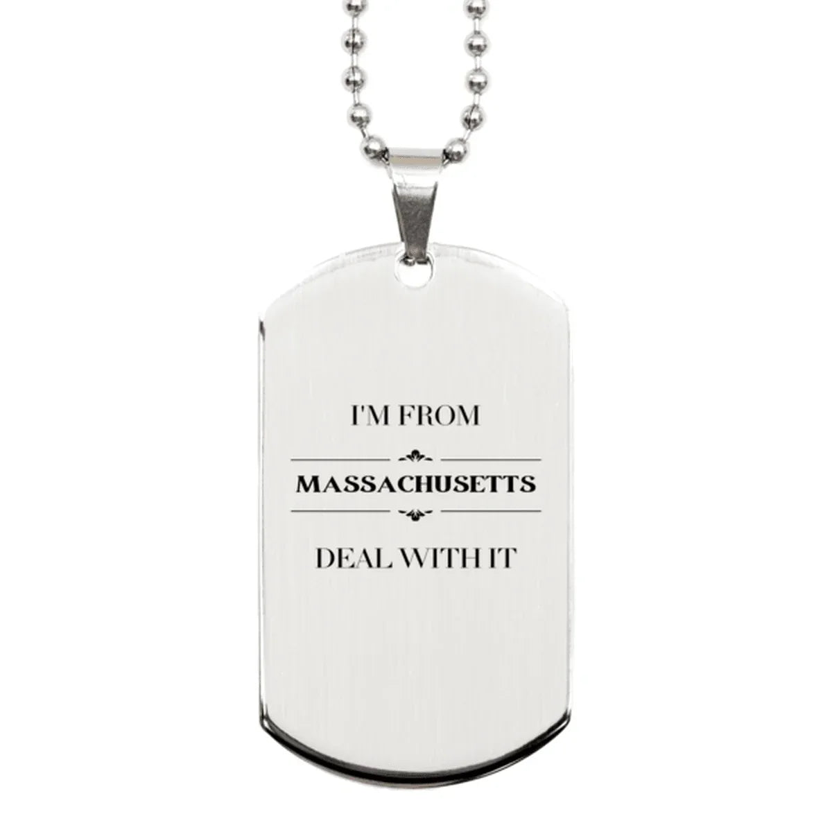 I'm from Massachusetts, Deal with it, Silver Dog Tag Necklace Christmas Gifts