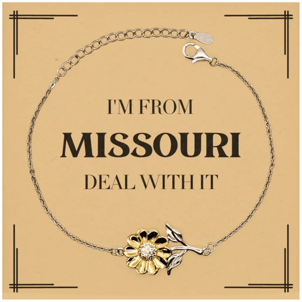 I'm from Missouri, Deal with it, Proud Missouri State Gifts, Missouri Sunflower Bracelet Gift Idea, Christmas Gifts for Missouri People, Coworkers, Colleague