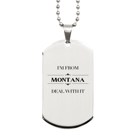 I'm from Montana, Deal with it, Proud Montana State Gifts, Montana Silver Dog Tag Gift Idea, Christmas Gifts for Montana People, Coworkers, Colleague - Mallard Moon Gift Shop