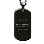 I'm from New Jersey, Deal with it, Proud New Jersey State Black Dog Tag Necklace Gifts