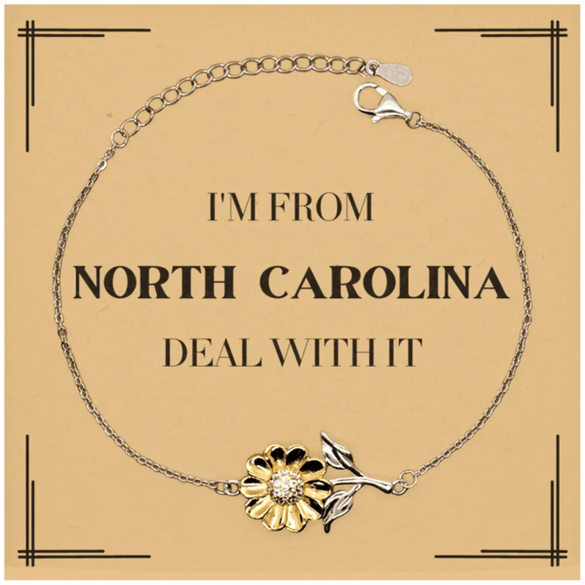 I'm from North Carolina, Deal with it, Proud North Carolina State Gifts, North Carolina Sunflower Bracelet Gift Idea, Christmas Gifts for North Carolina People, Coworkers, Colleague