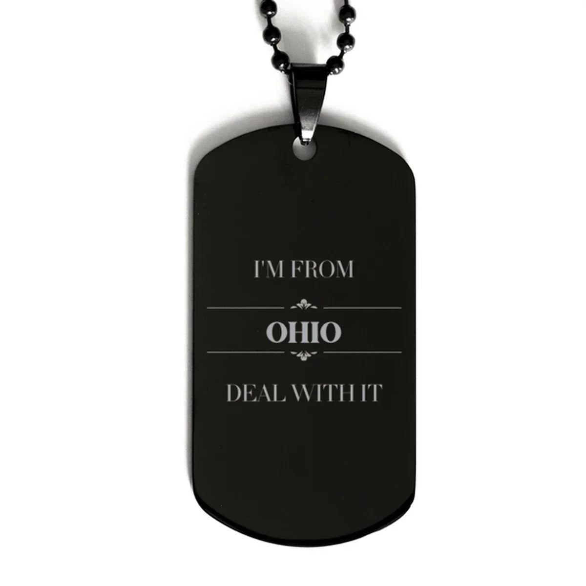 I'm from Ohio, Deal with it, Proud Ohio State Black Dog Tag Necklace Gift Idea