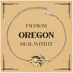 I'm from Oregon, Deal with it, Proud Oregon State Gifts, Oregon Sunflower Bracelet Gift Idea, Christmas Gifts for Oregon People, Coworkers, Colleague