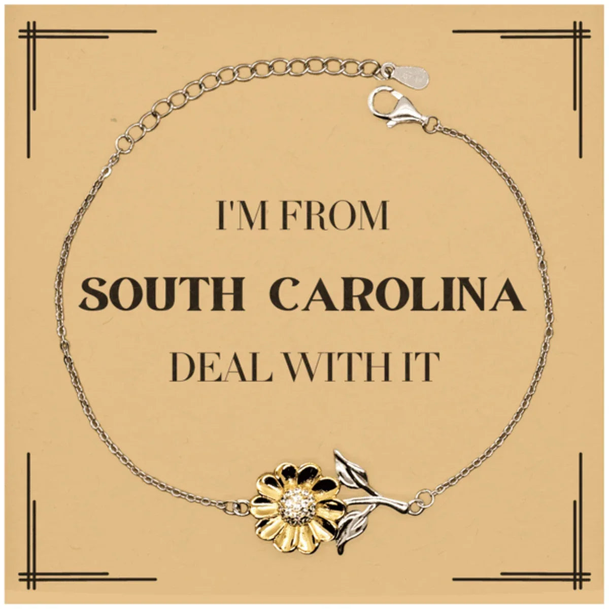 I'm from South Carolina, Deal with it, Proud South Carolina State Gifts, South Carolina Sunflower Bracelet Gift Idea, Christmas Gifts for South Carolina People, Coworkers, Colleague
