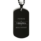 I'm from Virginia, Deal with it, Proud Virginia State Black Dog Tag Necklace