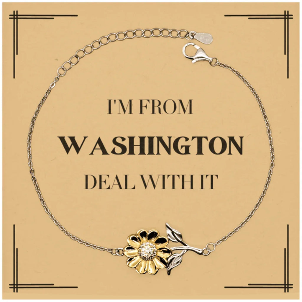 I'm from Washington, Deal with it, Proud Washington State Gifts, Washington Sunflower Bracelet Gift Idea, Christmas Gifts for Washington People, Coworkers, Colleague