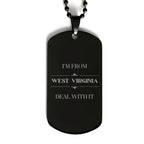 I'm from West Virginia, Deal with it, Proud West Virginia State Silver Dog Tag Necklace Gift Idea