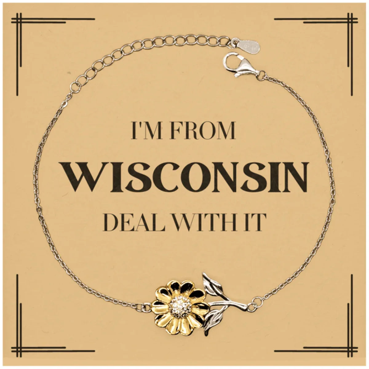I'm from Wisconsin, Deal with it, Proud Wisconsin State Gifts, Wisconsin Sunflower Bracelet Gift Idea, Christmas Gifts for Wisconsin People, Coworkers, Colleague