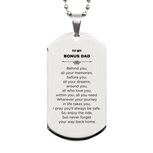 Inspirational Bonus Dad Engraved Silver Dog Tag Necklace - Behind you, all your Memories, Before you, all your Dreams - Birthday, Christmas Holiday Gifts - Mallard Moon Gift Shop