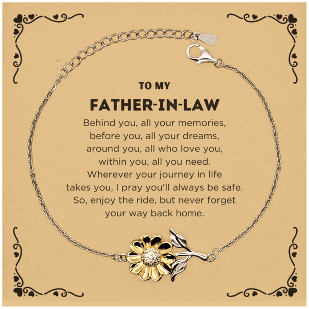 Inspirational Father-In-Law Sunflower Bracelet - Behind you, all your Memories, Before you, all your Dreams - Birthday, Christmas Holiday Gifts - Mallard Moon Gift Shop