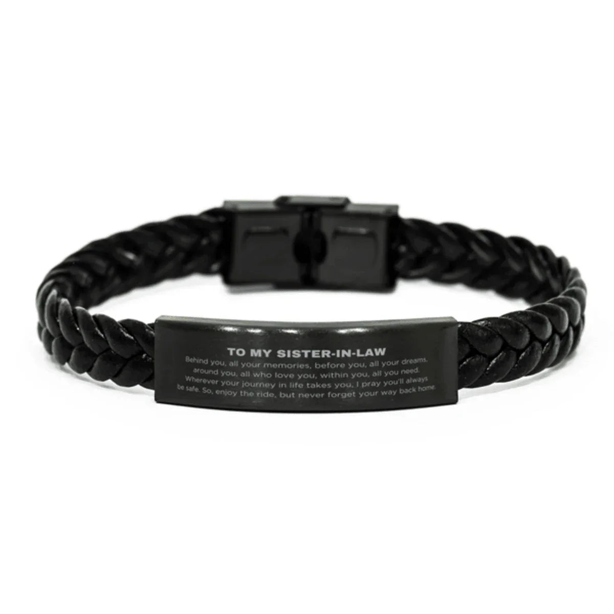 Inspirational Sister-In-Law Braided Leather Bracelet - Behind you, all your Memories, Before you, all your Dreams - Birthday, Christmas Holiday Gifts