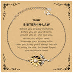 Inspirational Sister-In-Law Sunflower Bracelet - Behind you, all your Memories, Before you, all your Dreams - Birthday, Christmas Holiday Gifts