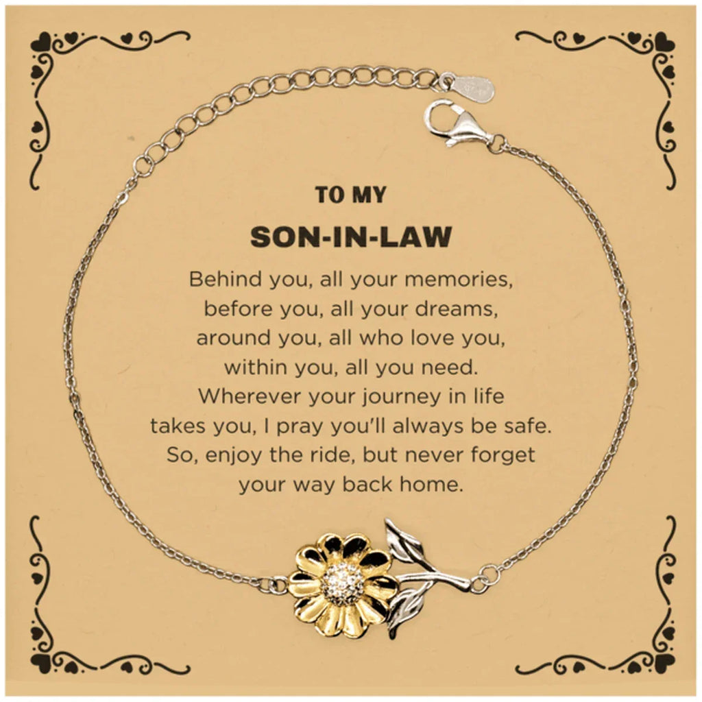 Inspirational Son-In-Law Sunflower Bracelet - Behind you, all your Memories, Before you, all your Dreams - Birthday, Christmas Holiday Gifts