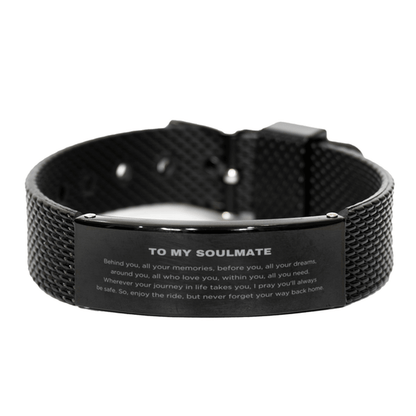 Inspirational Soulmate Engraved Black Shark Mesh Bracelet - Behind you, all your Memories, Before you, all your Dreams - Birthday, Christmas Holiday Gifts - Mallard Moon Gift Shop
