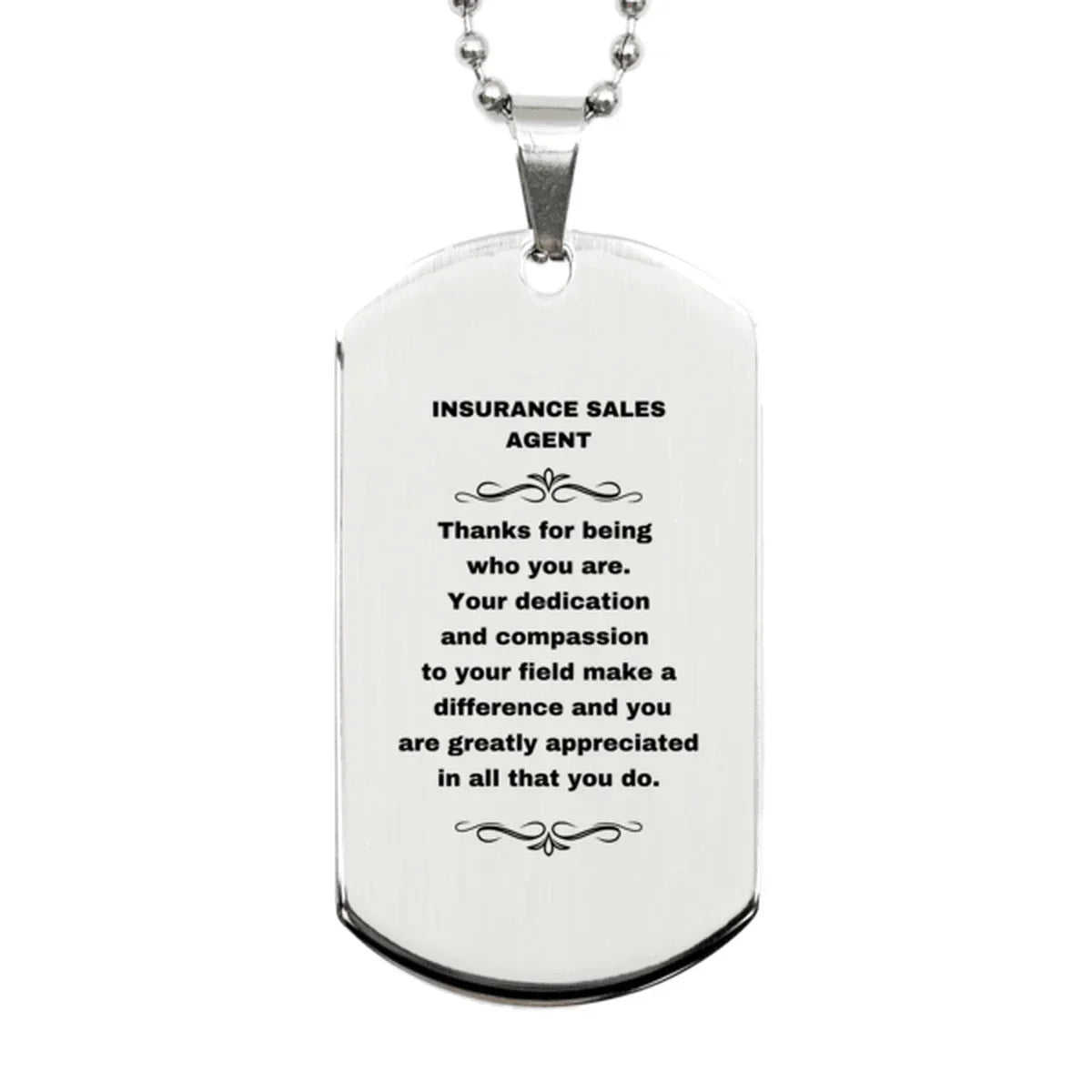 Insurance Sales Agent Silver Dog Tag Necklace - Thanks for being who you are - Birthday Christmas Jewelry Gifts Coworkers Colleague Boss
