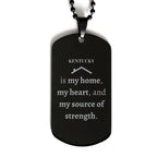 Kentucky is my home Gifts, Lovely Kentucky Birthday Christmas Black Dog Tag For People from Kentucky, Men, Women, Friends