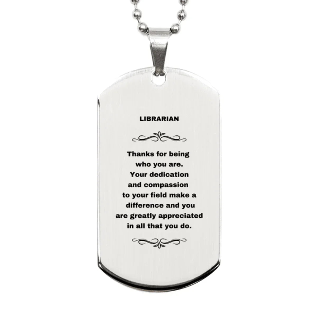 Librarian Silver Dog Tag Necklace - Thanks for being who you are - Birthday Christmas Jewelry Gifts Coworkers Colleague Boss