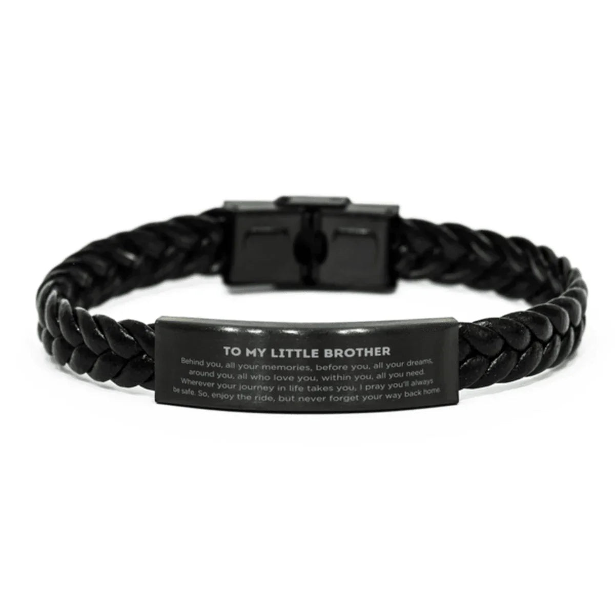 Little Brother Braided Leather Bracelet, Birthday Christmas Unique Gifts Behind you, all your memories, before you, all your dreams
