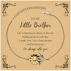 Little Brother Sunflower Bracelet - Life is Learning to Dance in the Rain Birthday, Christmas Holiday Gifts