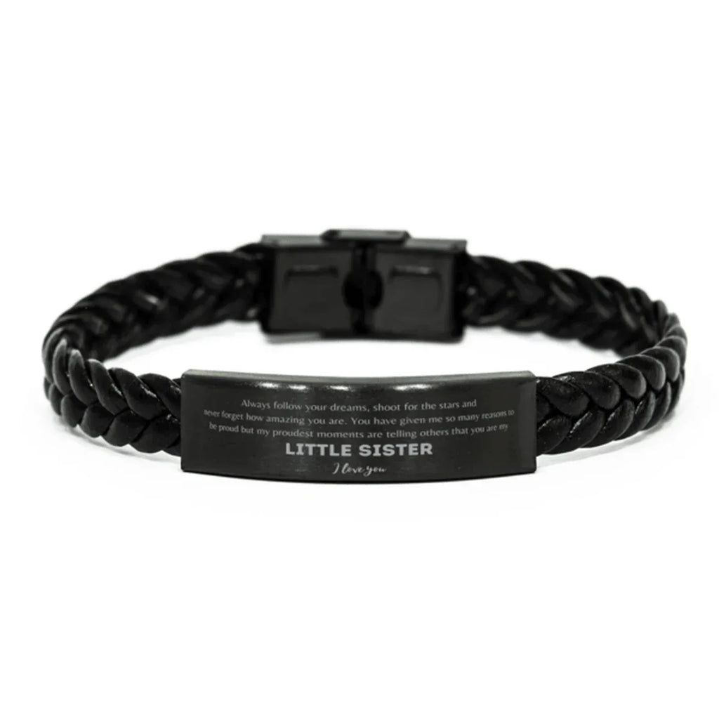 Little Sister Braided Leather Engraved Bracelet f- Always Follow your Dreams - Birthday, Christmas Holiday Jewelry Gift