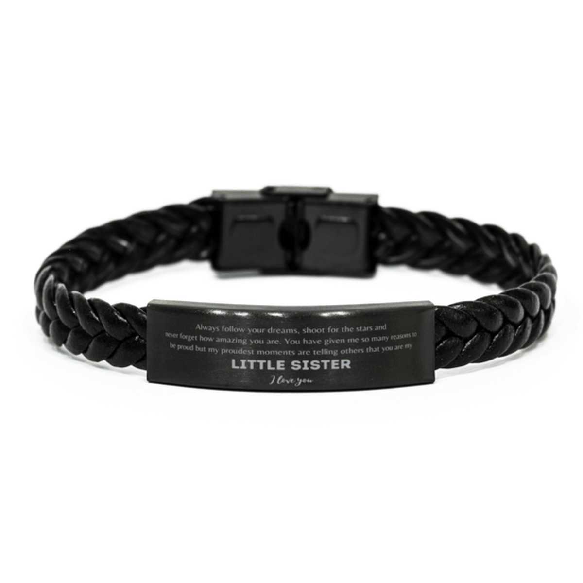 Little Sister Braided Leather Engraved Bracelet f- Always Follow your Dreams - Birthday, Christmas Holiday Jewelry Gift - Mallard Moon Gift Shop