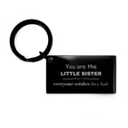 Little Sister Keychain, Everyone wishes they had, Inspirational Keychain For Little Sister, Little Sister Gifts, Birthday Christmas Unique Gifts For Little Sister