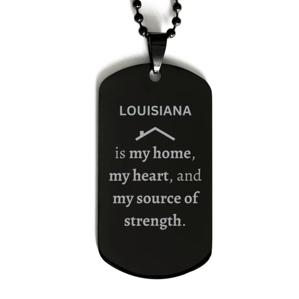 Louisiana is my Home Gifts, Amazing Louisiana Birthday, Christmas Engraved Black Dog Tag Necklace For People from Louisiana, Men, Women, Friends