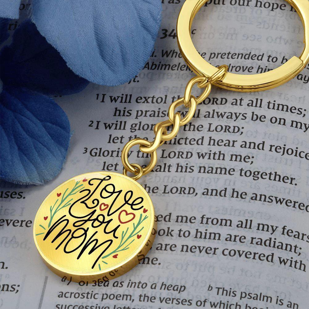 Love You Mom Engraved Circle Keychain – Stainless Steel Mother’s Day Gift, Sentimental Keepsake from Kids or Family