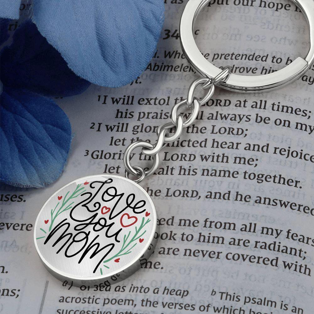 Love You Mom Engraved Circle Keychain – Stainless Steel Mother’s Day Gift, Sentimental Keepsake from Kids or Family