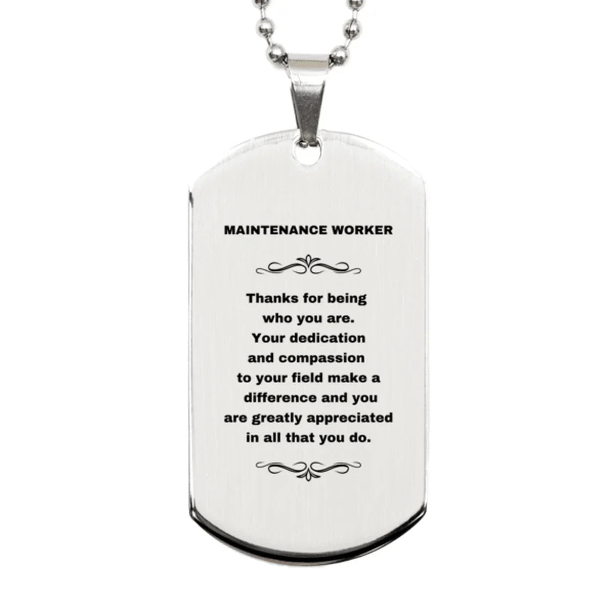 Maintenance Worker Silver Dog Tag Necklace - Thanks for being who you are - Birthday Christmas Jewelry Gifts Coworkers Colleague Boss