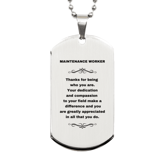 Maintenance Worker Silver Dog Tag Necklace - Thanks for being who you are - Birthday Christmas Jewelry Gifts Coworkers Colleague Boss - Mallard Moon Gift Shop