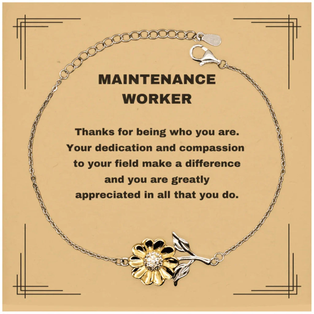 Maintenance Worker Sunflower Bracelet - Thanks for being who you are - Birthday Christmas Jewelry Gifts Coworkers Colleague Boss