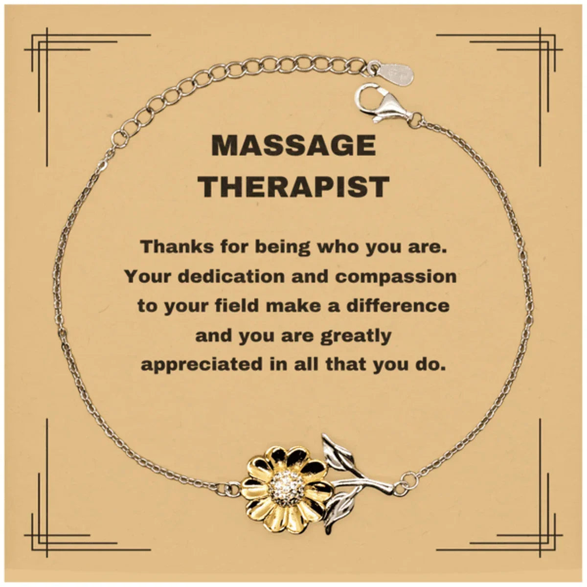 Massage Therapist Sunflower Bracelet - Thanks for being who you are - Birthday Christmas Jewelry Gifts Coworkers Colleague Boss