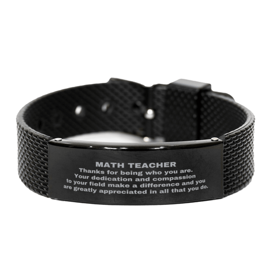 Math Teacher Black Shark Mesh Stainless Steel Engraved Bracelet - Thanks for being who you are - Birthday Christmas Jewelry Gifts Coworkers Colleague Boss - Mallard Moon Gift Shop