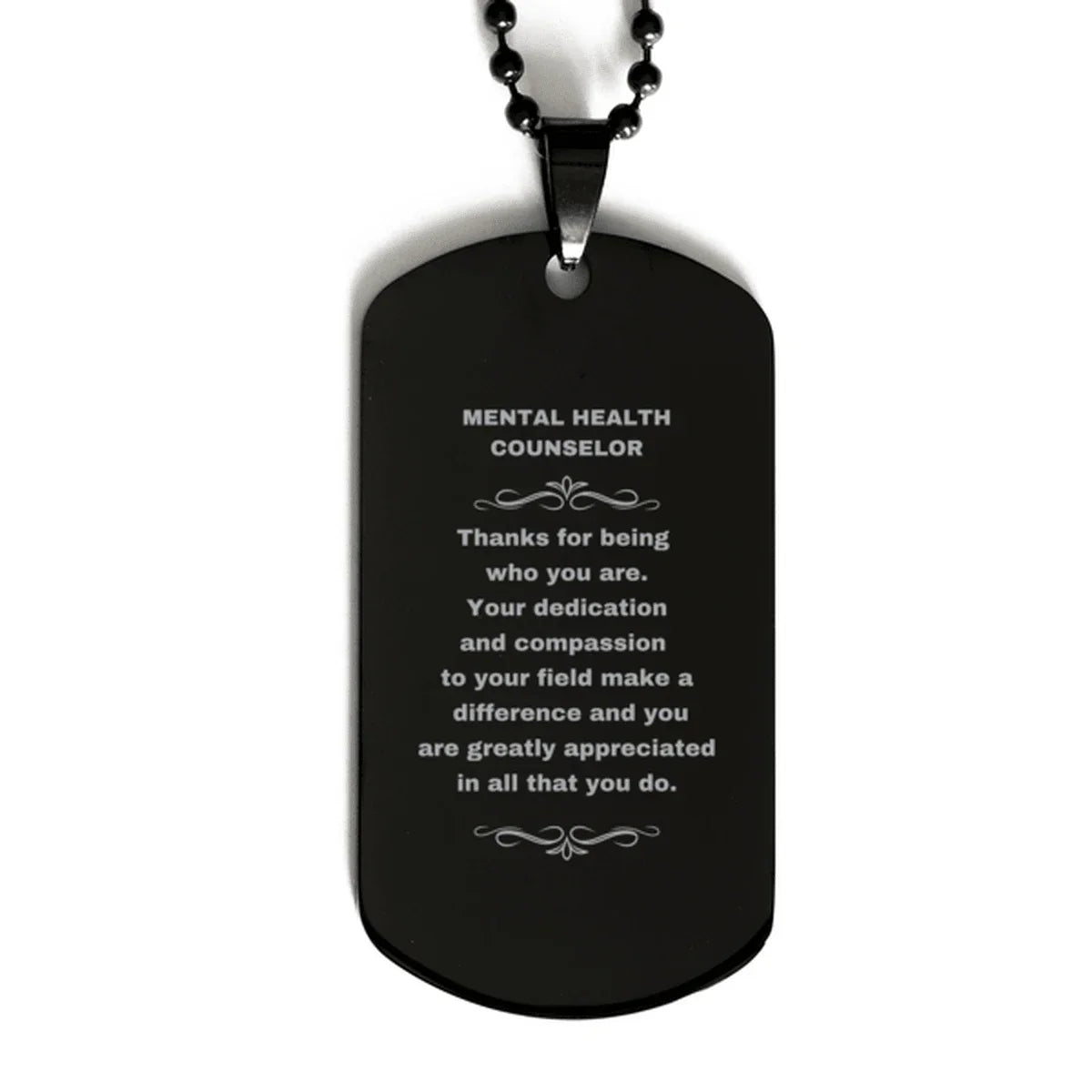 Mental Health Counselor Black Dog Tag Necklace - Thanks for being who you are - Birthday Christmas Jewelry Gifts Coworkers Colleague Boss