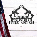 Patriotic Metal Wall Sign Art - This House Protected by Second Amendment